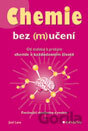 Chemie bez (m)učení