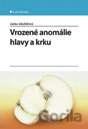 Vrozené anomálie hlavy a krku