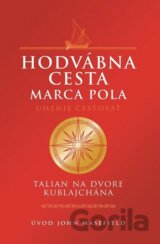 Hodvábna cesta Marca Pola