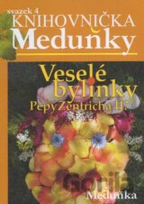Veselé bylinky Pepy Zentricha II.
