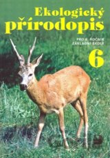 Ekologický přírodopis pro 6.ročník základní školy