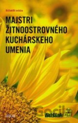 Majstri Žitnoostrovného kuchárskeho umenia