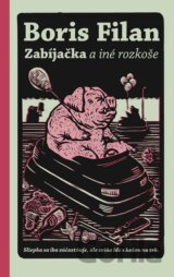 Zabíjačka a iné rozkoše