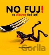 No fuj!