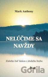 Nelúčime sa navždy