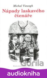 Viewegh,m.: Napady Laskaveho Ctenare   Audiokniha