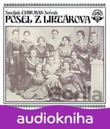 DIVADLO JARY CIMRMANA: POSEL Z LIPTAKOVA