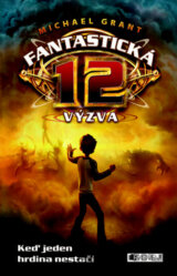 Fantastická 12: Výzva (1. diel)