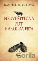 Neuveriteľná púť Harolda Frya