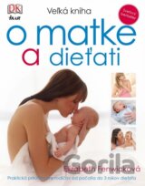Veľká kniha o matke a dieťati