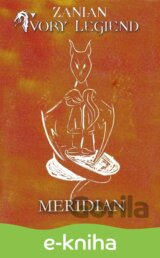 Tvory legiend - Meridian