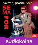 Zaveste, Prosim, Vola Semafor