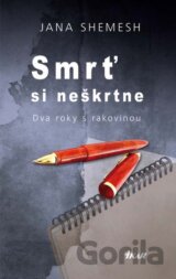 Smrť si neškrtne
