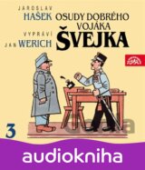 Osudy dobrého vojáka Švejka III.