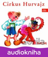 DIVADLO S + H: CIRKUS HURVAJZ