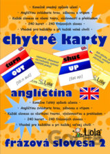 Chytré karty: Angličtina - Frázová slovesa 2