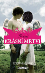 Krásní mrtví 4: Phoenix
