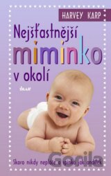 Nejšťastnější miminko v okolí