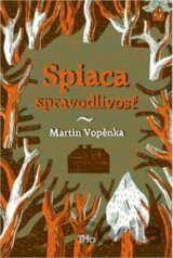 Spiaca spravodlivosť