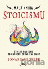 Malá kniha stoicismu
