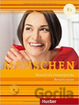 Menschen B1: Berufstrainer mit Audio-CD