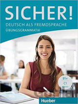 Sicher!: Übungsgrammatik