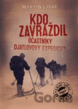 Kdo zavraždil účastníky Djatlovovy expedice?