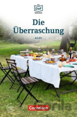 DaF Bibliothek A2/B1: Die Überraschung: Geschichten aus dem Alltag der Familie Schall + Mp3