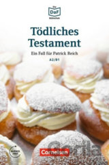 DaF Bibliothek A2/B1: Tödliches Testament: Ein Fall für Patrick Reich +Mp3