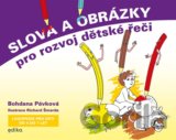 Slova a obrázky pro rozvoj dětské řeči