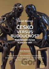 Česko versus budoucnost