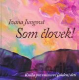 Som človek!