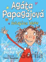 Agáta Papagájová a lietajúca hlava