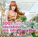 1001 malých zázrakov pre zdravú výživu