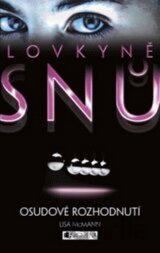 Lovkyně snů 3: Osudové rozhodnutí
