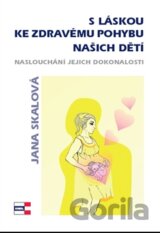 S láskou ke zdravému pohybu našich dětí