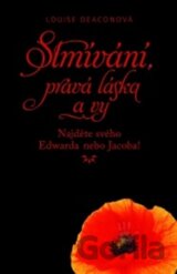 Stmívání, pravá láska a vy