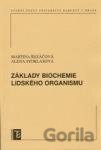 Základy biochemie lidského organismu