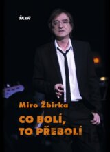 Co bolí, to přebolí