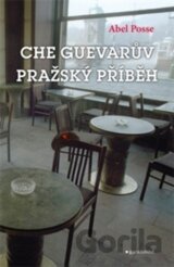 Che Guevarův pražský příběh