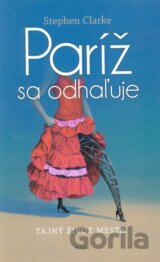 Paríž sa odhaľuje
