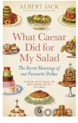 What Caesar Did For My Salad