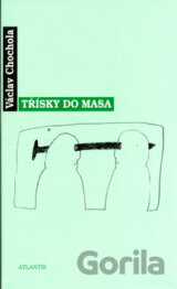 Třísky do masa