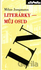 Literárky – můj osud