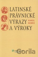 Latinské právnické výrazy a výroky  (slovenská verzia)