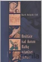 Meditácie nad ikonou Matky ustavičnej pomoci