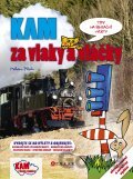 Kam za vlaky a vláčky