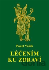 Léčením ku zdraví