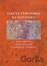Tekutá výhovorka na Slovensku