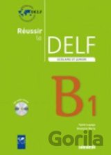 Réussir le DELF Scolaire et Junior B1